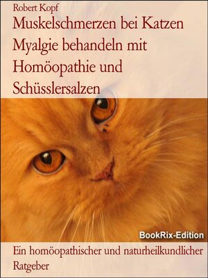 cover image of Muskelschmerzen bei Katzen Myalgie behandeln mit Homöopathie und Schüsslersalzen
